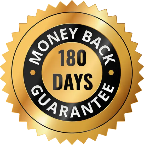 180-Day Money Back Guarantee